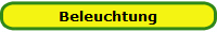 Beleuchtung