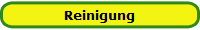 Reinigung